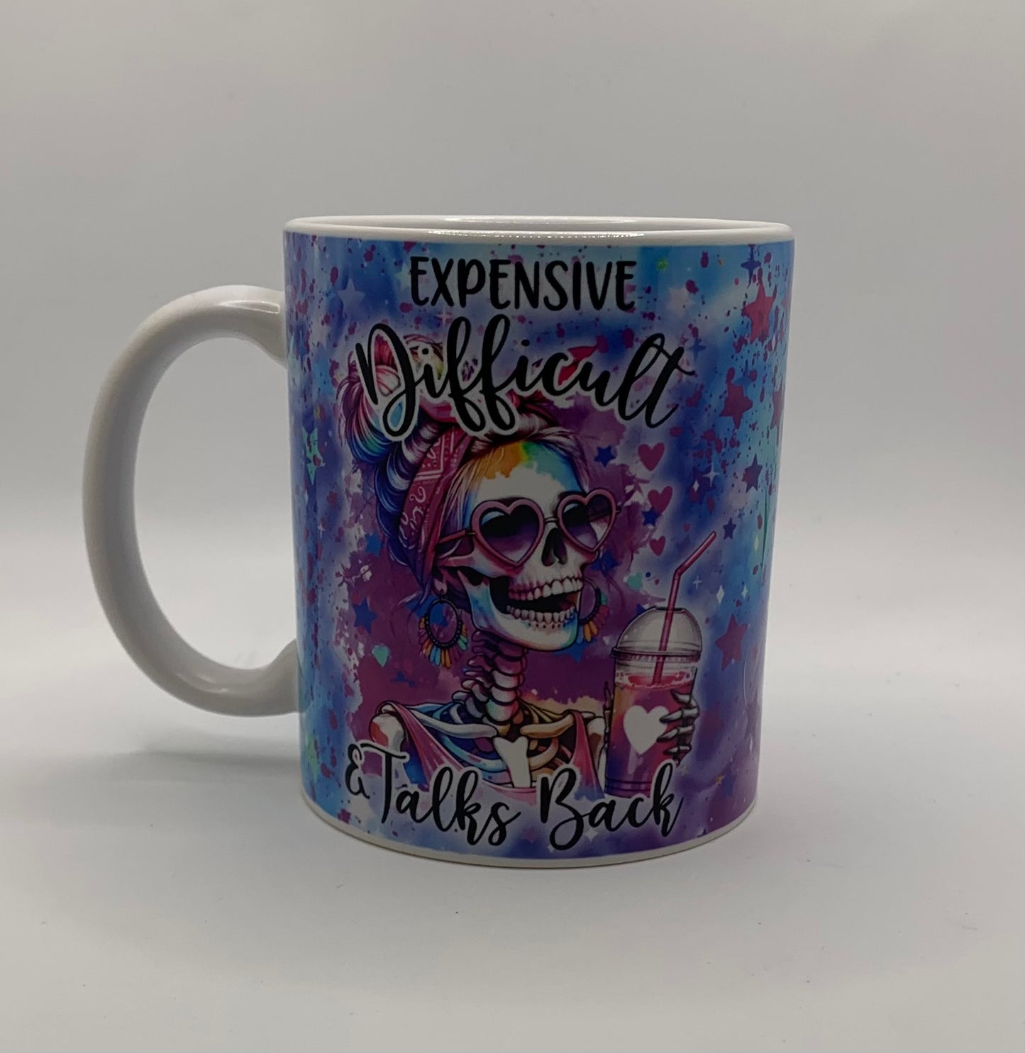 Expensive, difficult, and talks back 11oz Coffee Mug