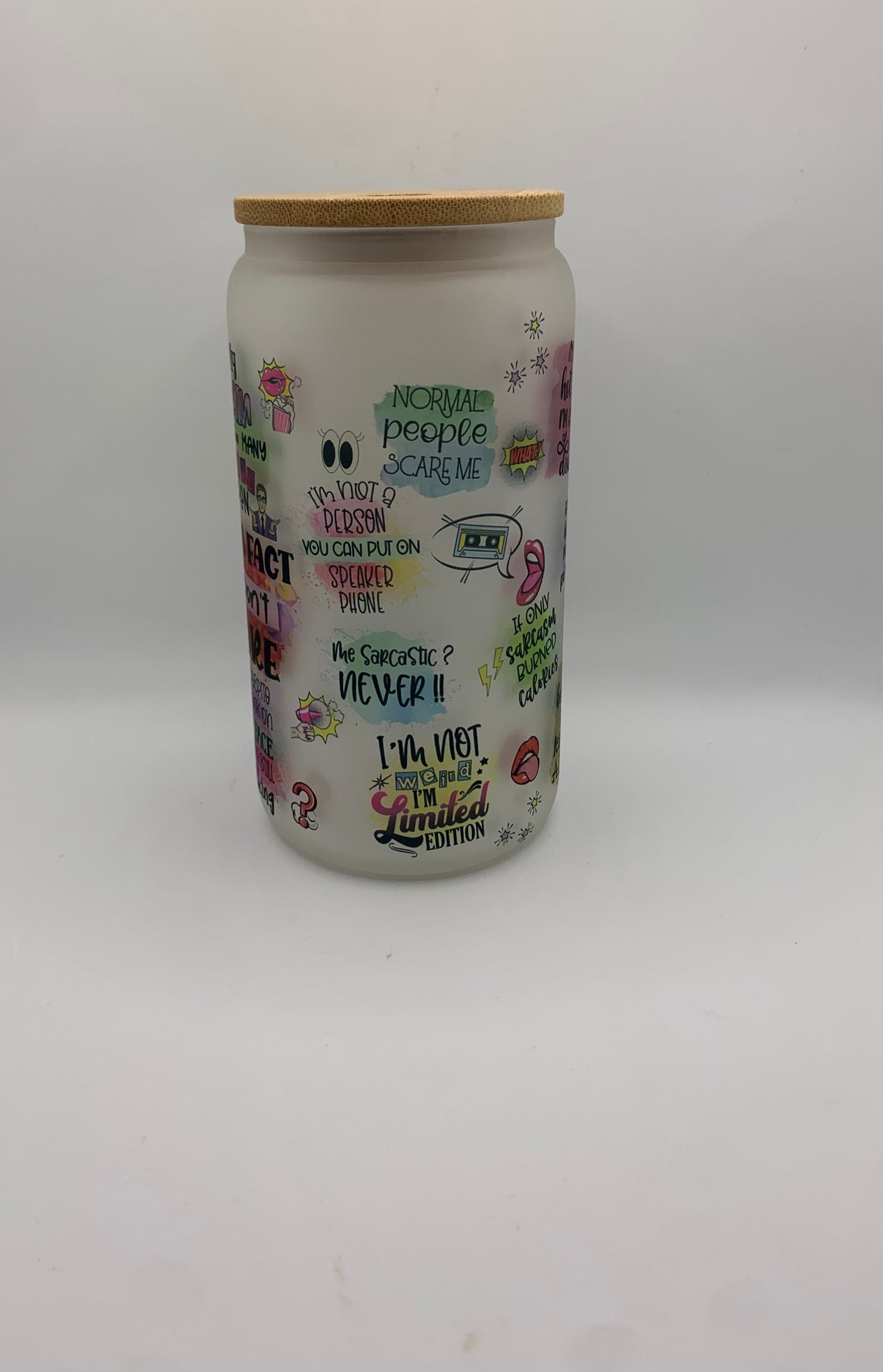 Sarcastic sayings 16oz Glass jar tumbler