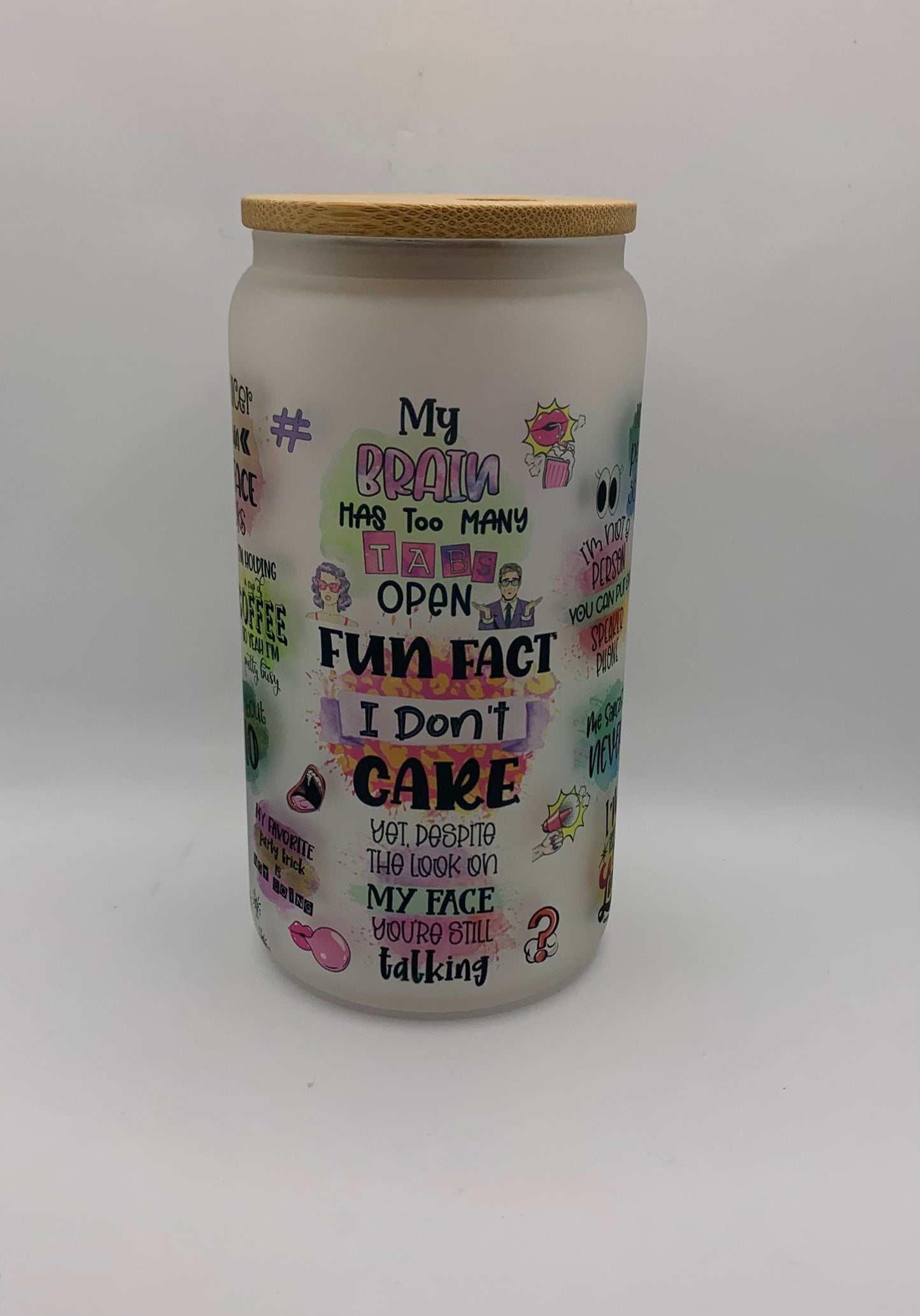 Sarcastic sayings 16oz Glass jar tumbler