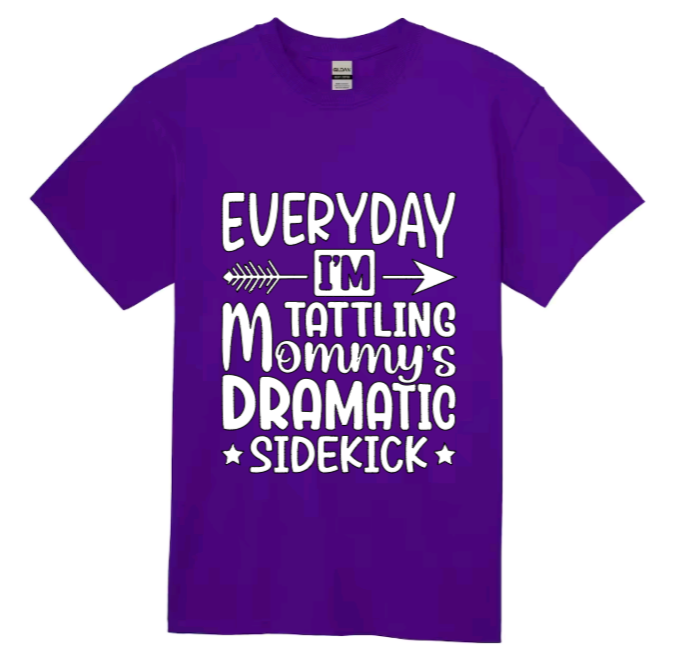 Everyday I'm tatting mommy's dramatic sidekick youth t-shirt