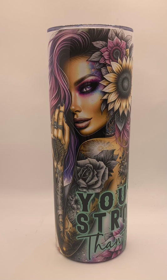 You're stronger than the storm tattooed woman 20oz Skinny Tumbler