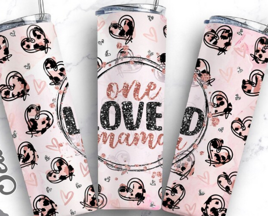 One loved mama 20oz Skinny Tumbler