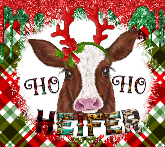 Ho ho heifer cow 20oz Skinny Tumbler