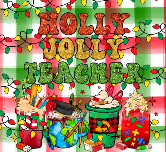 Holly Jolly teacher 20oz Skinny Tumbler