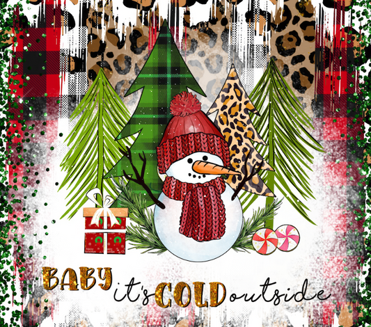 Baby it's cold outside 20oz Skinny Tumbler