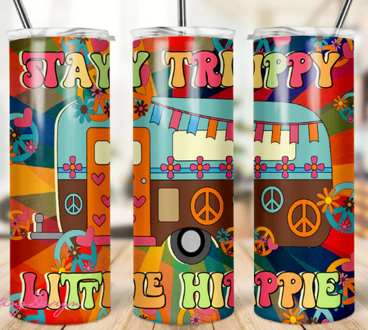 Stay trippy little hippie 20oz Skinny Tumblers