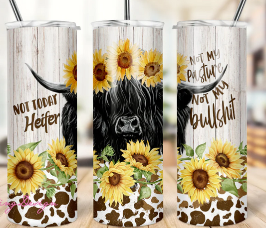 Not today heifer cow 20oz Skinny Tumbler