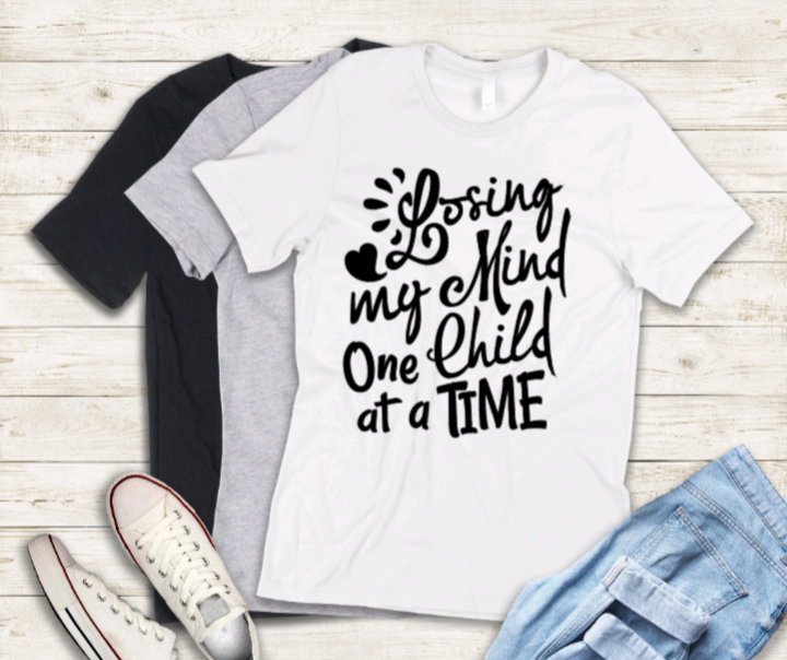 Losing my mind one child at a time adult t-shirt