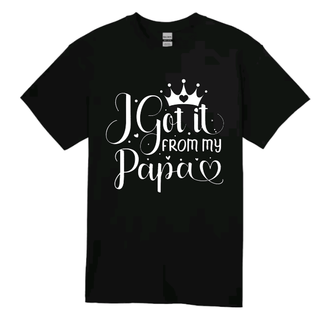 I got it from my papa youth t-shirt