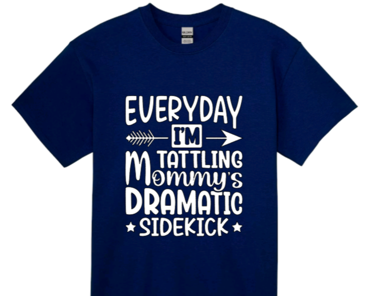 Everyday I'm tatting mommy's dramatic sidekick toddler t-shirt