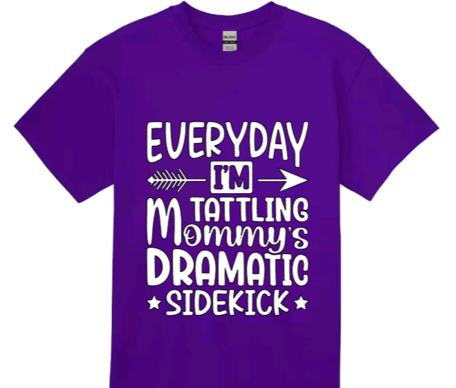 Everyday I'm tatting mommy's dramatic sidekick toddler t-shirt