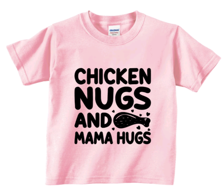 Chicken nugs and mama hugs toddler t-shirt