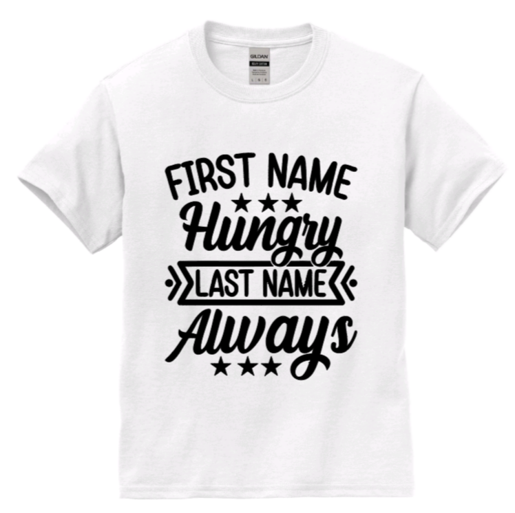 First name hungry youth t-shirt