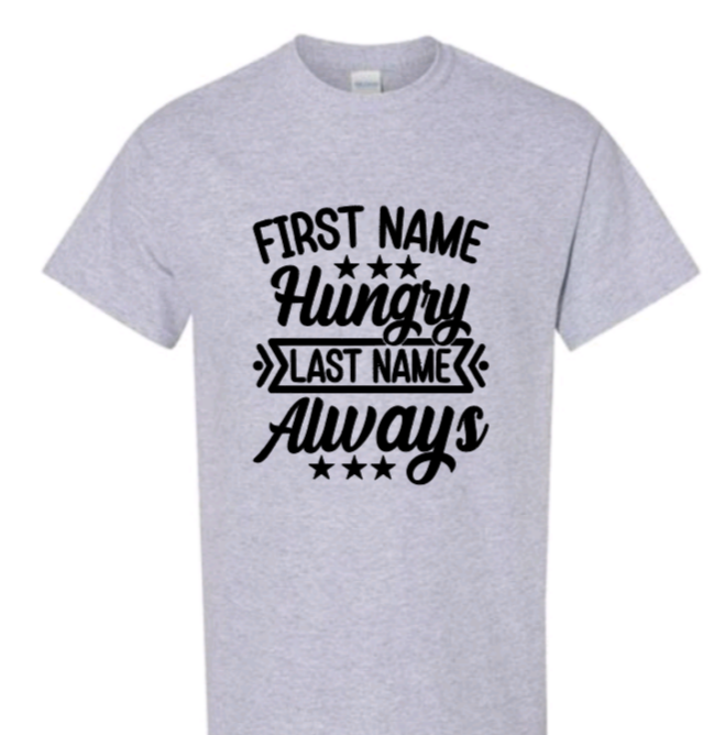 First name hungry youth t-shirt