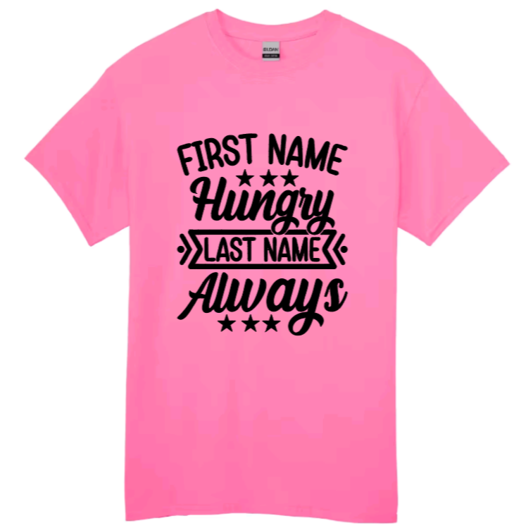 First name hungry youth t-shirt