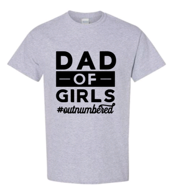 Dad of girls t-shirt