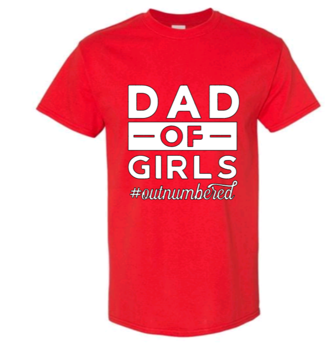 Dad of girls t-shirt