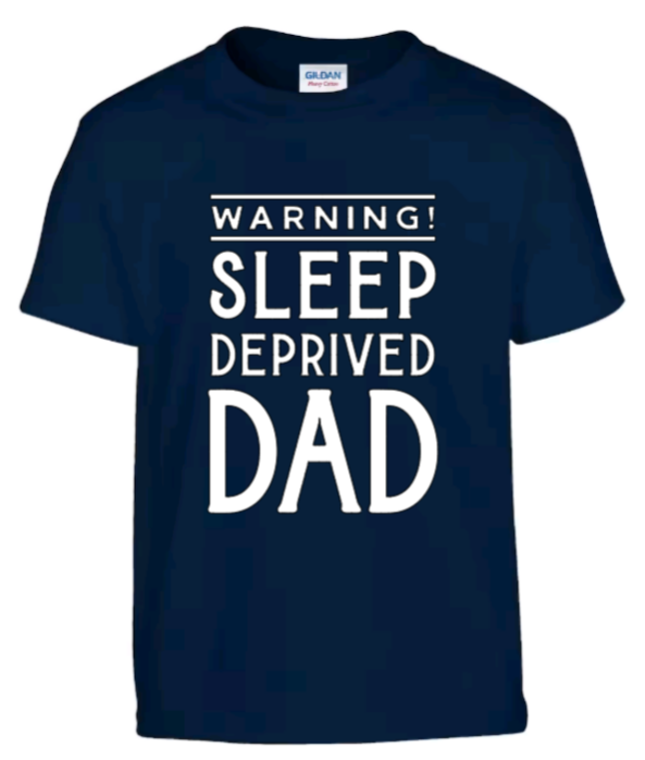 Warning sleep deprived dad t-shirt